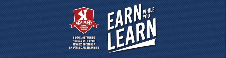 Logo for Karl Automotive Training Academy and the text Earn While You Learn and On-the-job training program with a path towards becoming a world-class technician.